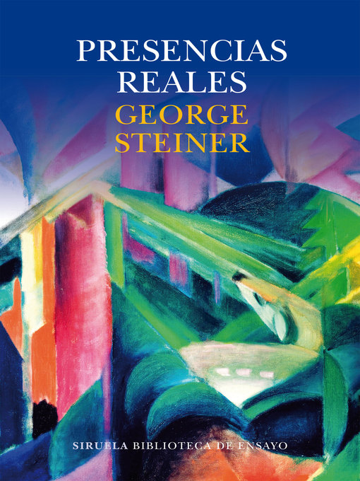 Title details for Presencias reales by George Steiner - Available